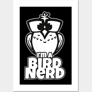 I'm a Bird Nerd for nerds & bird lovers Posters and Art